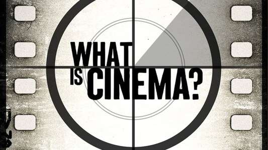 What is Cinema? - Backdrop