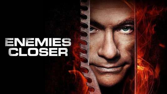 Enemies Closer - Backdrop
