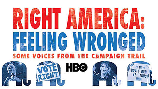 Right America:  Feeling Wronged - Backdrop