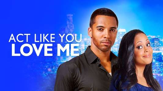 Act Like You Love Me - Backdrop
