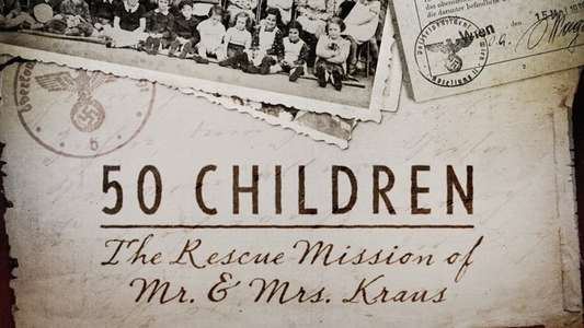 50 Children: The Rescue Mission of Mr. and Mrs. Kraus - Backdrop