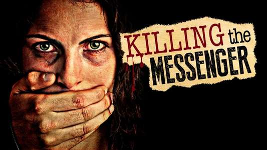 Killing the Messenger: The Deadly Cost of News - Backdrop