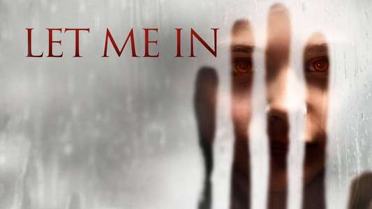 Let Me In - Backdrop