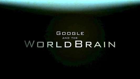 Google and the World Brain - Backdrop