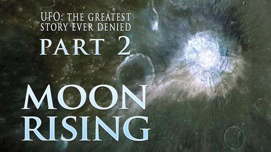 UFO: The Greatest Story Ever Denied II - Moon Rising - Backdrop