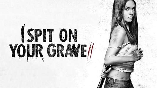 I Spit on Your Grave 2 - Backdrop