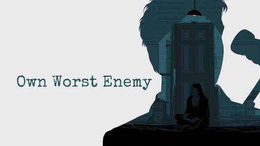 Own Worst Enemy - Backdrop