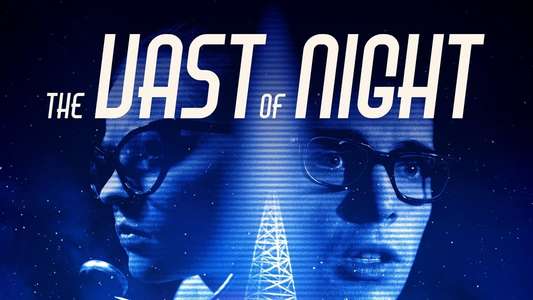 The Vast of Night - Backdrop