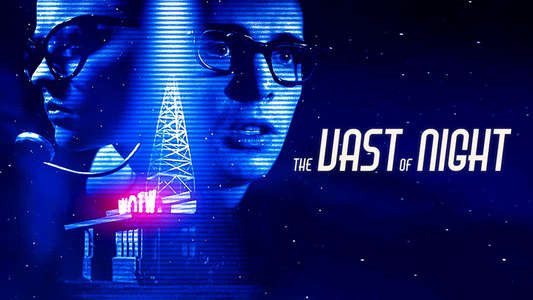 The Vast of Night - Backdrop