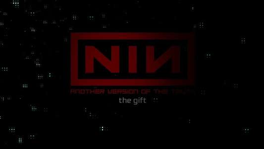 Nine Inch Nails: Another Version of the Truth - The Gift - Backdrop