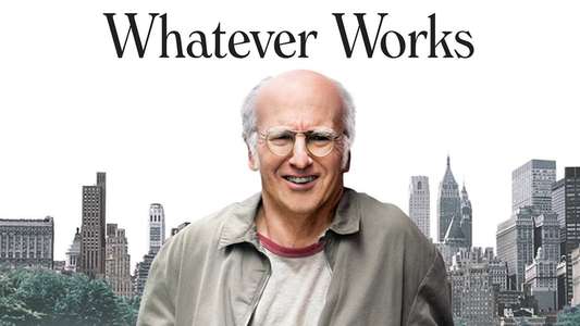 Whatever Works - Backdrop
