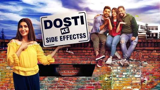 Dosti Ke Side Effects - Backdrop