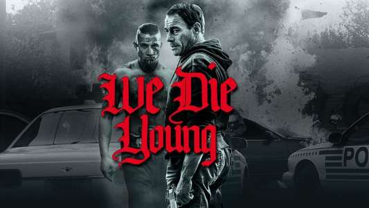 We Die Young - Backdrop