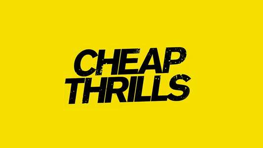 Cheap Thrills - Backdrop