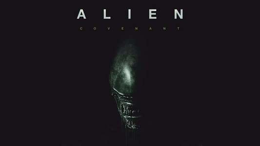 Alien: Covenant - Backdrops