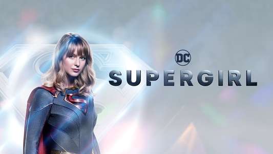 Supergirl - Backdrops