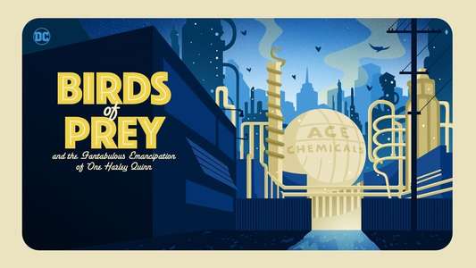 Birds of Prey (And the Fantabulous Emancipation of One Harley Quinn) - Backdrops