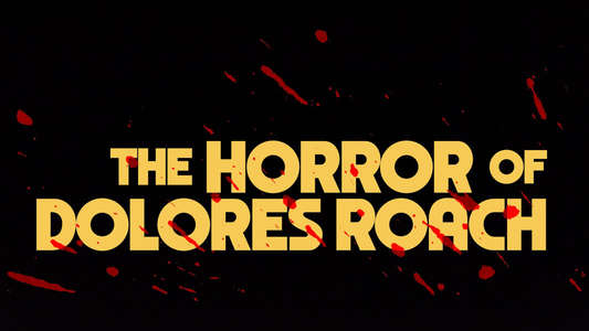 The Horror of Dolores Roach - Backdrops