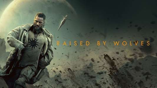 Raised By Wolves HBO Max - Backdrops