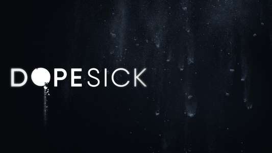 Dopesick - Backdrops