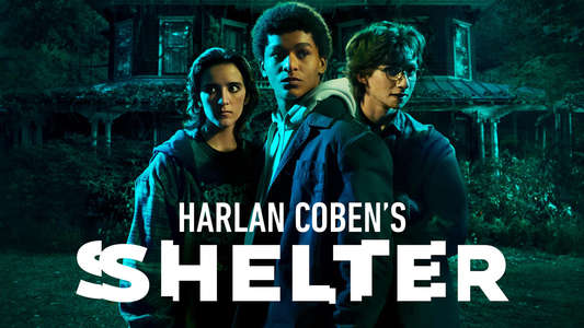 Harlan Coben's Shelter - Backdrops