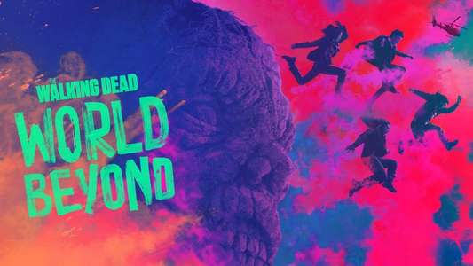 The Walking Dead: World Beyond - Backdrops