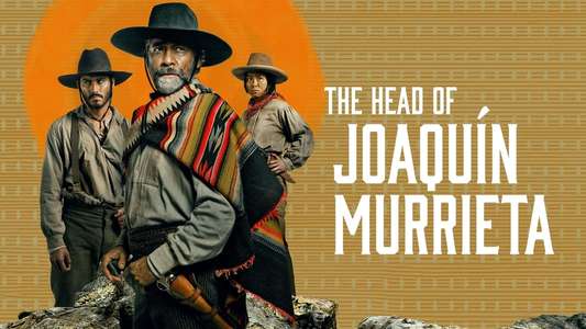 The Head of Joaquín Murrieta - Backdrops