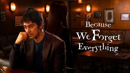 Because We Forget Everything - Backdrops