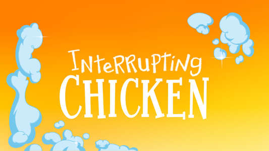 Interrupting Chicken - Backdrops