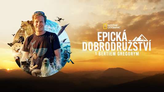 Epic Adventures with Bertie Gregory - Backdrops