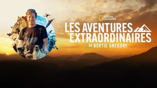 Epic Adventures with Bertie Gregory - Backdrops