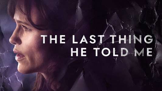 The Last Thing He Told Me - Backdrops
