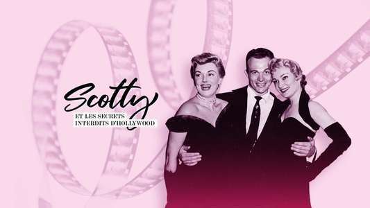 Scotty and the Secret History of Hollywood - Backdrop