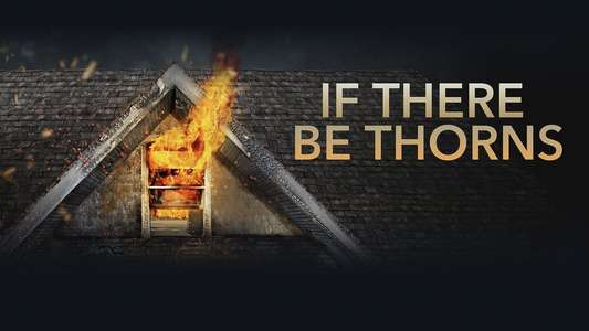 If There Be Thorns - Backdrop