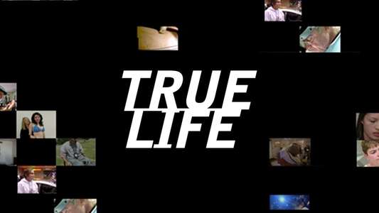 True Life - Backdrop