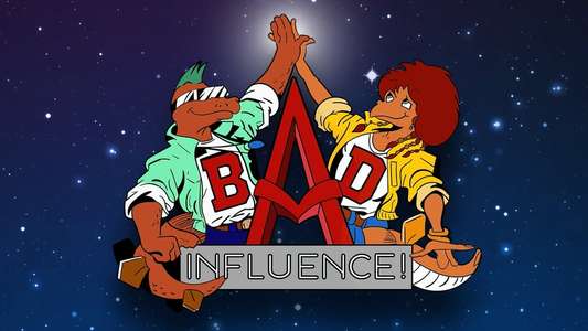 Bad Influence! - Backdrop