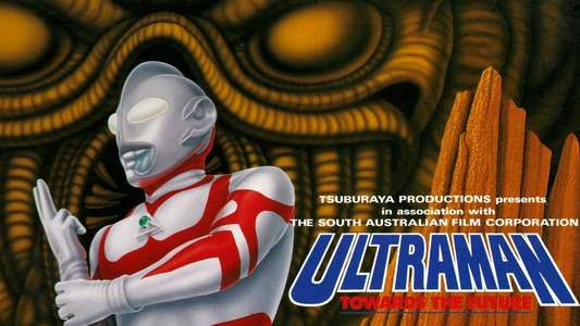 Ultraman: Towards the Future - Backdrop