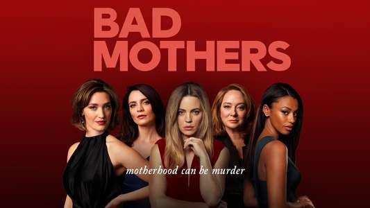 Bad Mothers - Backdrop