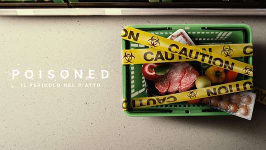 Poisoned: The Dirty Truth About Your Food - Backdrop