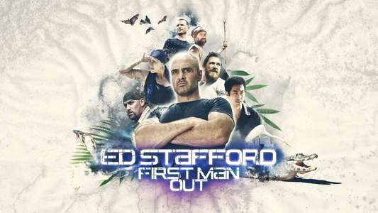 Ed Stafford: First Man Out - Backdrops
