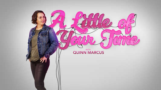 A Little of Your Time with Quinn Marcus - Backdrop