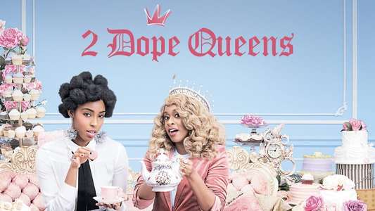 2 Dope Queens - Backdrops