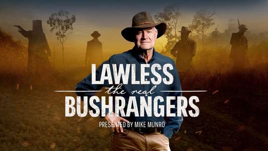 Lawless - The Real Bushrangers - Backdrop