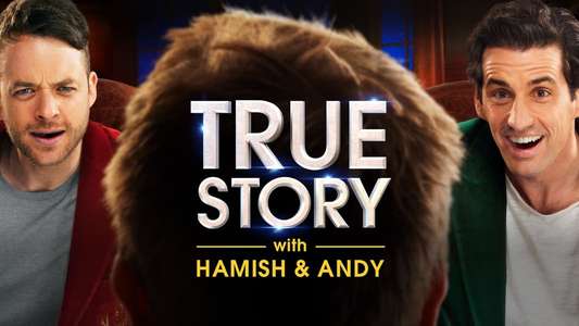 True Story with Hamish & Andy - Backdrop