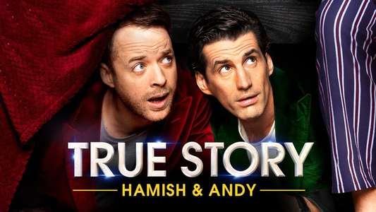 True Story with Hamish & Andy - Backdrop