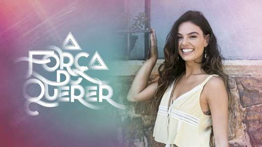 A Força do Querer - Backdrops