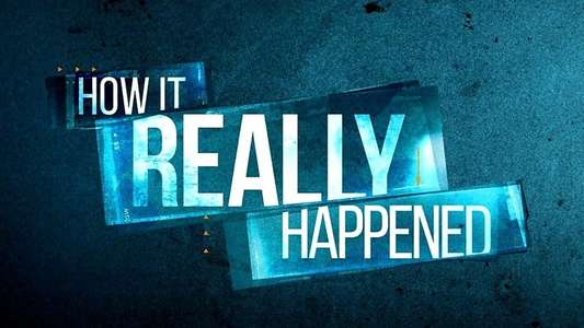 How It Really Happened - Backdrop
