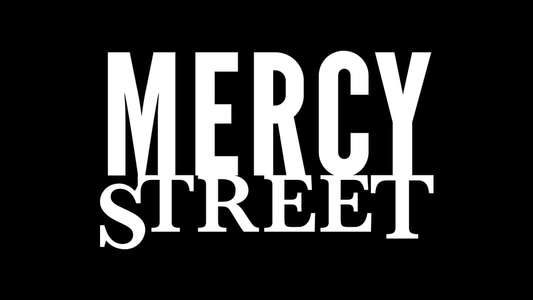Mercy Street - Backdrop