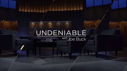 Undeniable with Joe Buck - Backdrop