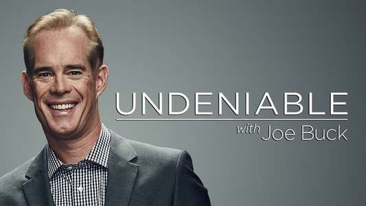 Undeniable with Joe Buck - Backdrop
